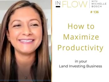 How to Maximize Productivity in your Land Investing Business