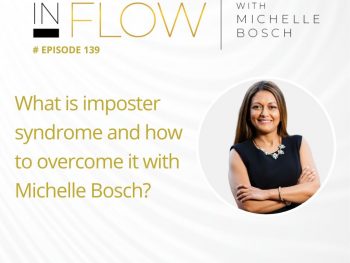What is imposter syndrome and how to overcome it with Michelle Bosch?