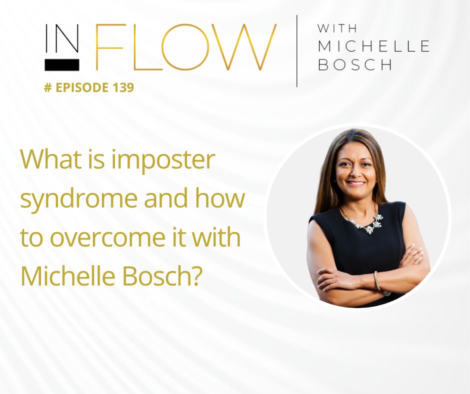What is imposter syndrome and how to overcome it with Michelle Bosch?